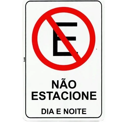 Placa De Sinalização Não Estacione Dia E Noite 20x30 Look